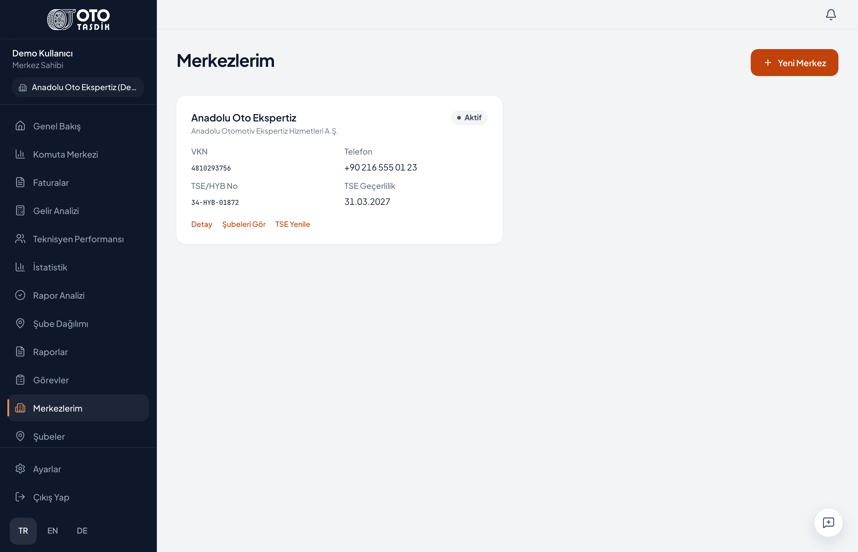 Merkezlerim: aktif bir merkez kartı; VKN, telefon, TSE-HYB numarası ve geçerlilik tarihi; ayrıntı, şubeler ve TSE yenileme bağlantıları.